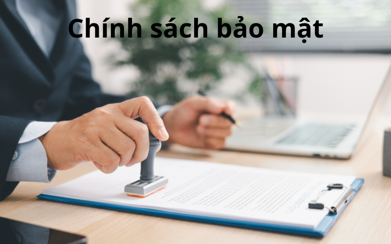 Chính sách bảo mật